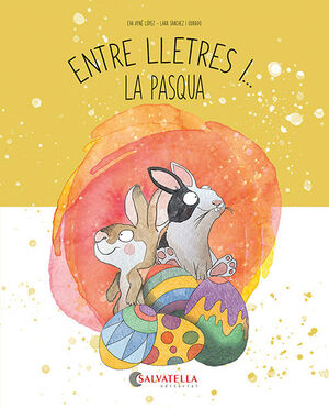 ENTRE LLETRES I...LA PASQUA