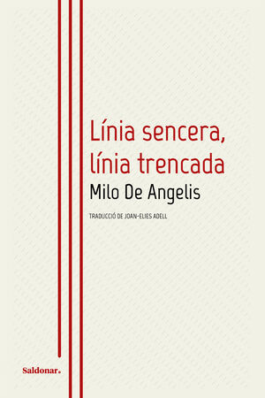 LÍNIA SENCERA, LÍNIA TRENCADA