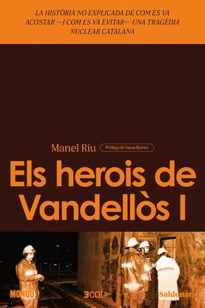 HEROIS DE VANDELLÒS I, ELS