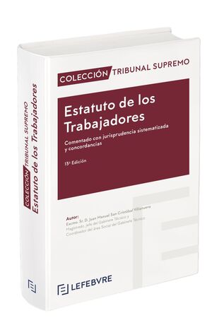 ESTATUTO DE LOS TRABAJADORES COMENTADO (13ª ED.)