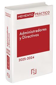 MEMENTO PRÁCTICO. ADMINISTRADORES Y DIRECTIVOS 2023-2024