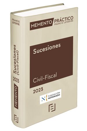 MEMENTO PRÁCTICO SUCESIONES (CIVIL-FISCAL) 2023