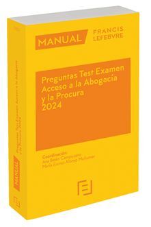 MANUAL PREGUNTAS TEST EXAMEN ACCESO A LA ABOGACÍA Y A LA PROCURA 2024 (7ª EDICIÓN)