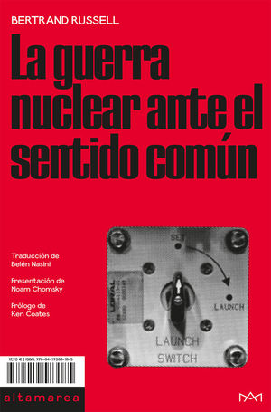 GUERRA NUCLEAR ANTE EL SENTIDO COMÚN, LA