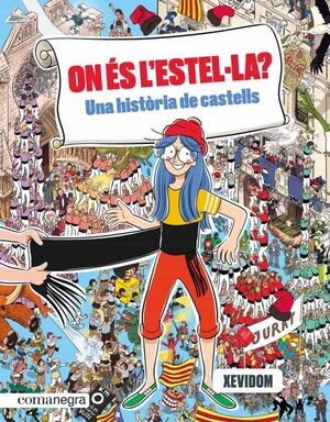 ON ÉS L'ESTEL·LA? UNA HISTÒRIA DE CASTELLS