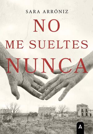 NO ME SUELTES NUNCA