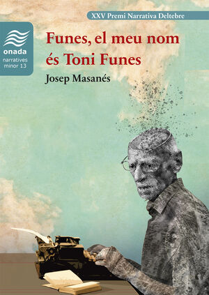 FUNES, EL MEU NOM ÉS TONI FUNES