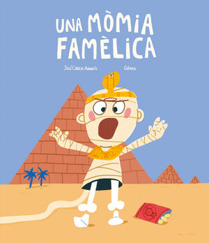 MÒMIA FAMÈLICA, UNA