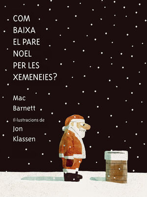 COM BAIXA EL PARE NOEL PER LES XEMENEIES?