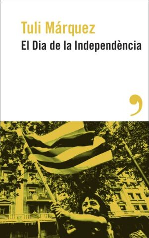 DIA DE LA INDEPENDÈNCIA, EL