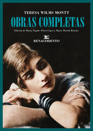 OBRAS COMPLETAS (TERESA WILMS MONTT)