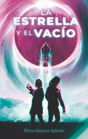 ESTRELLA Y EL VACÍO, LA