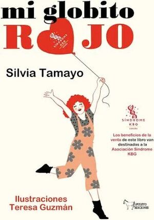 MI GLOBITO ROJO (SINDROME KBG)
