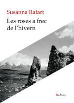 ROSES A FREC DE L'HIVERN, LES