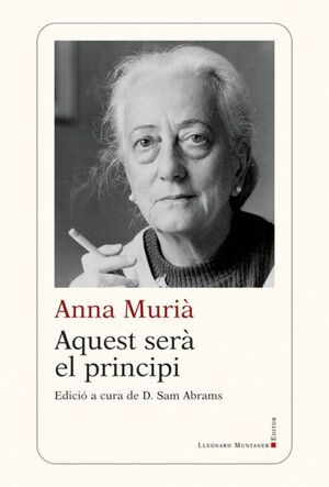 AQUEST SERÀ EL PRINCIPI