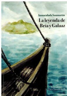 LEYENDA DE BRIA Y GALAAZ, LA