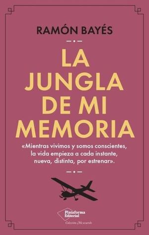 JUNGLA DE MI MEMORIA, LA