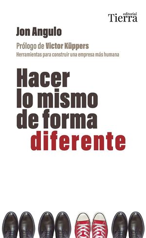 HACER LO MISMO DE FORMA DIFERENTE