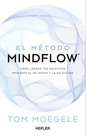 METODO MINDFLOW, EL
