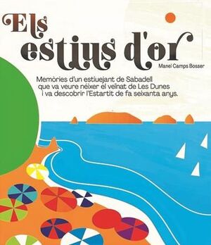 ESTIUS D'OR, ELS