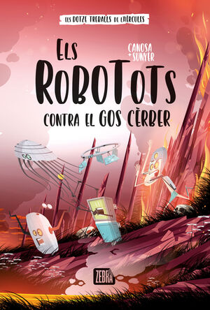 ROBOTOTS CONTRA EL GOS CÈRBER, ELS