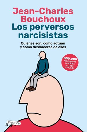 PERVERSOS NARCISISTAS, LOS