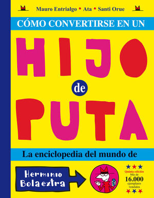 COMO CONVERTIRSE EN UN HIJO PUTA (6.ª ED.)