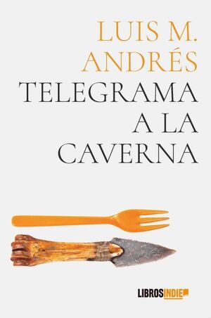 TELEGRAMA A LA CAVERNA