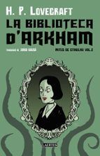 BIBLIOTECA D'ARKHAM, LA