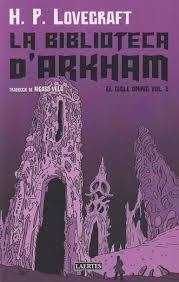 BIBLIOTECA D´ARKHAM, LA