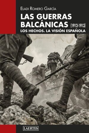 GUERRAS BALCÁNICAS, LAS (1912-1913)