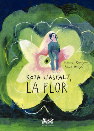 SOTA L'ASFALT, LA FLOR