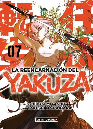 REENCARNACIÓN DEL YAKUZA, LA - VOL. 07
