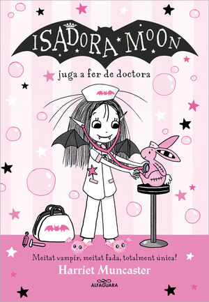 ISADORA MOON JUGA A FER DE DOCTORA, LA