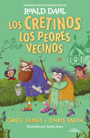 CRETINOS, LOS. LOS PEORES VECINOS