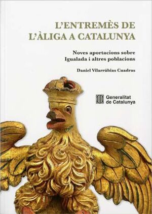 ENTREMÈS DE L'ÀLIGA A CATALUNYA, L'