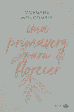 PRIMAVERA PARA FLORECER, UNA