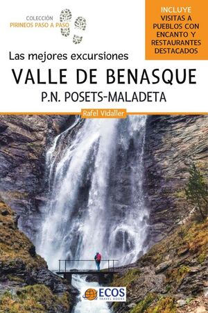 VALLE DE BENASQUE - LAS MEJORES EXCURSIONES