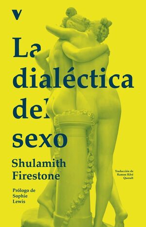 DIALÉCTICA DEL SEXO, LA