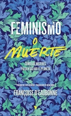 FEMINISMO O MUERTE