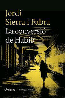 CONVERSIÓ DE HABIB, LA