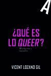 QUÉ ES LO QUEER?