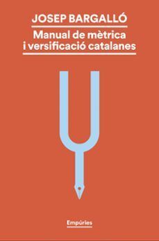 MANUAL DE MÈTRICA I VERSIFICACIÓ CATALANES