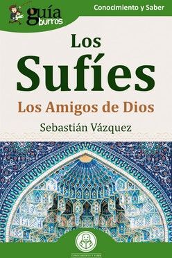 GUÍABURROS: LOS SUFÍES