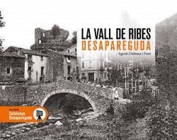 VALL DE RIBES DESAPAREGUDA, LA