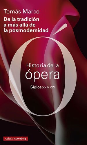 HISTORIA DE LA ÓPERA SIGLOS XX Y XXI