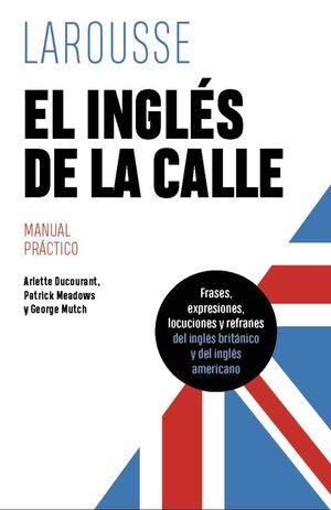 INGLÉS DE LA CALLE, EL