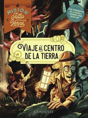 VIAJE AL CENTRO DE LA TIERRA