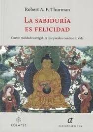 SABIDURÍA ES FELICIDAD, LA