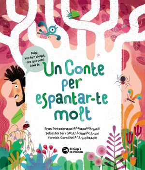 CONTE PER ESPANTAR-TE MOLT, UN